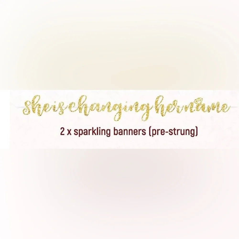 Brand new “she is changing her name” banner and 10 balloons